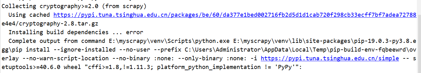 python3.8虚拟环境 （venv）安装 scrapy2.0  时，cryptography-2.8.tar.gz时安装生成依赖项错误